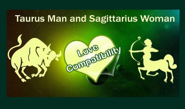 Taurus Man and Sagittarius Woman Compatibility.