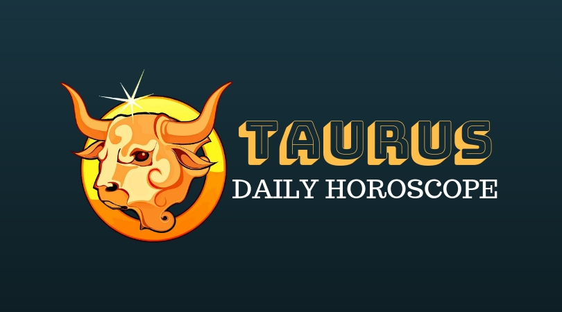 taurus daily horoscope today