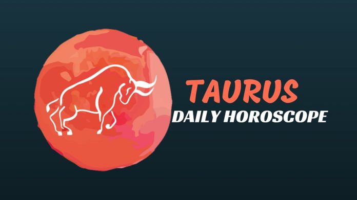 taurus daily horoscope today