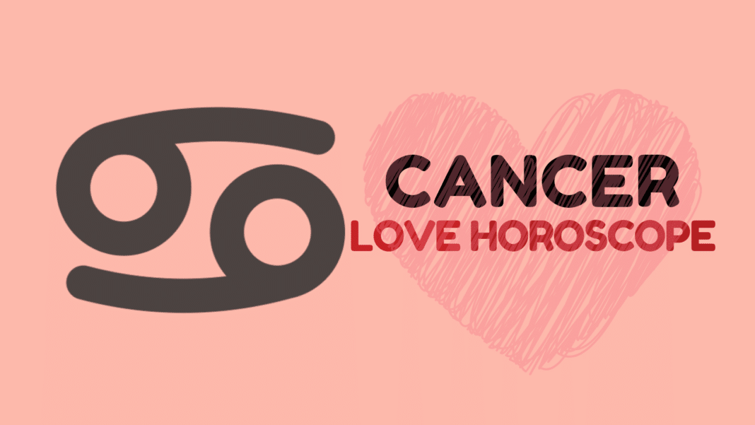 Cancer Love Horoscope 1 